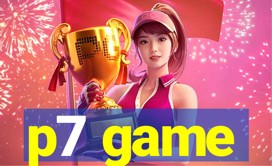 p7 game
